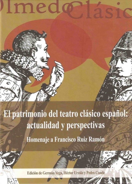 Portada de El patrimonio del teatro clásico español: actualidad y perspectivas.